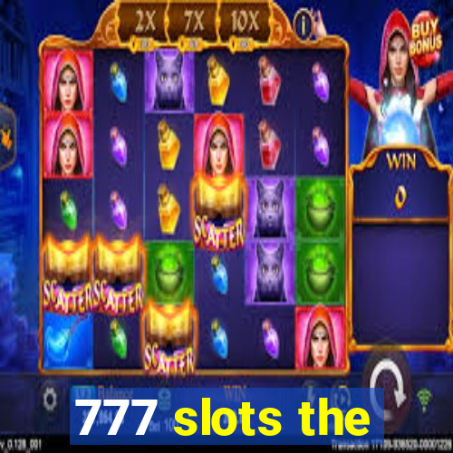 777 slots the